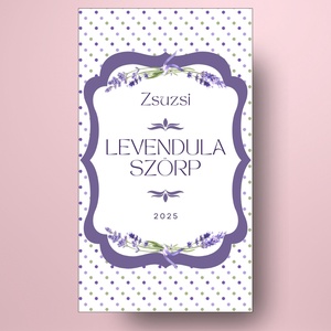 Levendulaszörp - öntapadós üveg címke - lila és zöld pöttyökkel - élelmiszer - szörp - Meska.hu