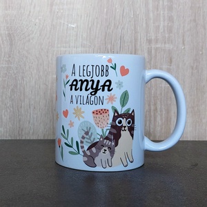 Bögre - Legjobb anya, Otthon & Életmód, Konyhafelszerelés, tálalás, Tálalás, Bögre & Csésze, Kerámia, Fotó, grafika, rajz, illusztráció, MESKA