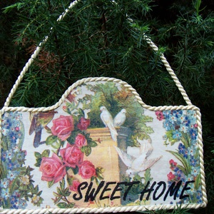 Romantikus hangulatú Sweet Home tábla - otthon & lakás - dekoráció - fali és függő dekoráció - falra akasztható dekor - Meska.hu