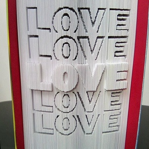 LOVE, Otthon & Életmód, Dekoráció, Asztal és polc dekoráció, Könyvszobor, Újrahasznosított alapanyagból készült termékek, Papírművészet, MESKA
