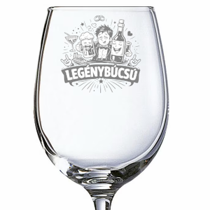 Vicces Gravírozott Borospohár � Legénybúcsúra - Meska.hu