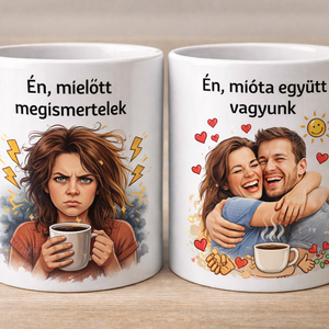 Páros Előtte � Utána bögre � Amikor a kávé és a szerelem mindent megváltoztat � - Meska.hu