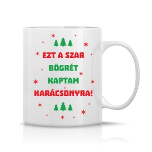 Ezt a szar bögrét kaptam bögre - otthon & életmód - konyhafelszerelés, tálalás - tálalás - bögre & csésze - Meska.hu Ezt a szar bögrét kaptam bögre - otthon & életmód - konyhafelszerelés, tálalás - tálalás - bögre & csésze - Meska.hu