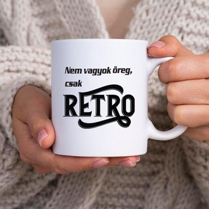 Nem vagyok öreg, csak retro bögre, Otthon & Életmód, Konyhafelszerelés, tálalás, Tálalás, Bögre & Csésze, Fotó, grafika, rajz, illusztráció, Decoupage, transzfer és szalvétatechnika, MESKA