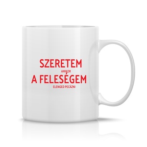 Szeretem a feleségem bögre, Otthon & Életmód, Konyhafelszerelés, tálalás, Tálalás, Bögre & Csésze, Fotó, grafika, rajz, illusztráció, Decoupage, transzfer és szalvétatechnika, MESKA