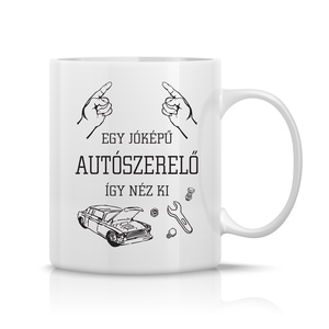 Egy jóképű autószerelő bögre, Otthon & Életmód, Konyhafelszerelés, tálalás, Tálalás, Bögre & Csésze, Fotó, grafika, rajz, illusztráció, Decoupage, transzfer és szalvétatechnika, MESKA
