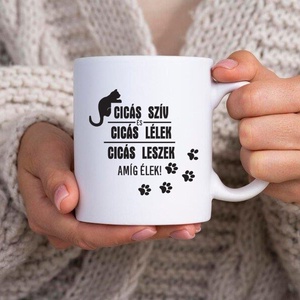 Cicás szív, cicás lélek, cicás leszek amíg élek bögre, Otthon & Életmód, Konyhafelszerelés, tálalás, Tálalás, Bögre & Csésze, Fotó, grafika, rajz, illusztráció, Decoupage, transzfer és szalvétatechnika, MESKA