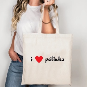 I love pálinka vászontáska/bevásárlótáska, Táska & Tok, Bevásárlás & Shopper táska, Shopper, textiltáska, szatyor, , MESKA