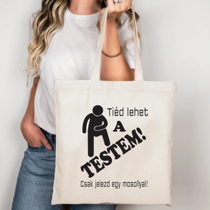 Tiéd a testem vászontáska/bevásárlótáska, Táska & Tok, Bevásárlás & Shopper táska, Shopper, textiltáska, szatyor, , MESKA