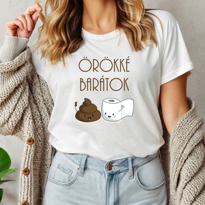 Örökké barátok női póló, Ruha & Divat, Női ruha, Póló, felső, Decoupage, transzfer és szalvétatechnika, Fotó, grafika, rajz, illusztráció, MESKA