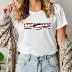 I love Magyarország női póló, Ruha & Divat, Női ruha, Póló, felső, Decoupage, transzfer és szalvétatechnika, Fotó, grafika, rajz, illusztráció, MESKA