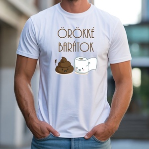 Örökké barátok férfi póló, Ruha & Divat, Férfi ruha, Póló, Decoupage, transzfer és szalvétatechnika, Fotó, grafika, rajz, illusztráció, MESKA