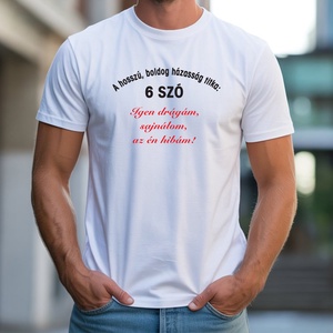 A hosszú, boldog házasság titka férfi póló, Ruha & Divat, Férfi ruha, Póló, Decoupage, transzfer és szalvétatechnika, Fotó, grafika, rajz, illusztráció, MESKA