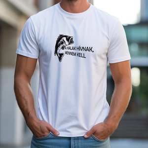 A halak hívnak, mennem kell horgász póló, Ruha & Divat, Férfi ruha, Póló, Decoupage, transzfer és szalvétatechnika, Fotó, grafika, rajz, illusztráció, MESKA