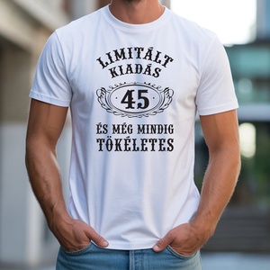 Limitált kiadás póló, kérhető más életkorral, Ruha & Divat, Férfi ruha, Póló, Decoupage, transzfer és szalvétatechnika, Fotó, grafika, rajz, illusztráció, MESKA
