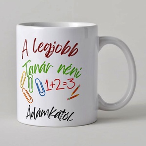 A legjobb Tanár néni, Otthon & Életmód, Konyhafelszerelés, tálalás, Tálalás, Bögre & Csésze, Fotó, grafika, rajz, illusztráció, MESKA