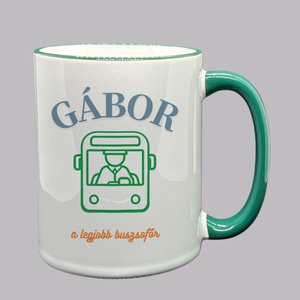 A Legjobb Buszsofőr bögre egyedi névvel, Otthon & Életmód, Konyhafelszerelés, tálalás, Tálalás, Bögre & Csésze, Mindenmás, MESKA