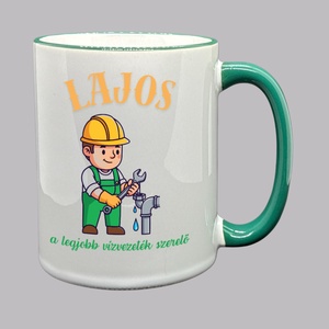 A legjobb vízvezeték szerelő � személyre szabható névvel - otthon & életmód - konyhafelszerelés, tálalás - tálalás - bögre & csésze - Meska.hu
