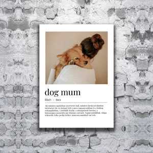 �� Dog Mum Személyre Szabott Kutyás Poszter Egyedi Idézettel - Meska.hu