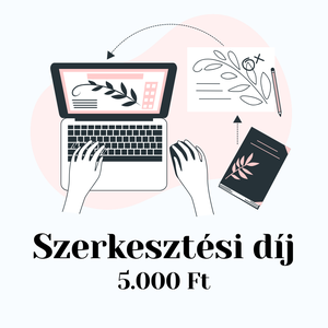 Szerkesztési díj, Tervezési Költség, Személyre Szabás Díja, Design Költség, Egyedi Igények, Esküvő, Meghívó, 5.000 Ft, , Festészet, Mindenmás, MESKA