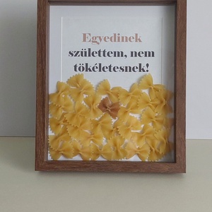 3D Tészta képek Egyedinek születtem, nem tökéletesnek!, Otthon & Életmód, Dekoráció, Kép & Falikép, 3d képek, Mindenmás, MESKA