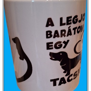 Tacskó bögre 1 - otthon & életmód - konyhafelszerelés, tálalás - tálalás - bögre & csésze - Meska.hu