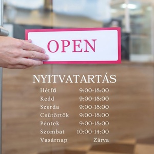 Nyitvatartás matrica ablakra, ajtóra, kirakatra - Meska.hu