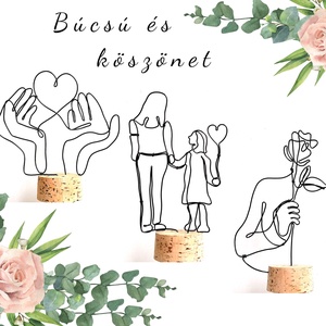 Ballagási búcsúajándék ötlet drótból tanároknak, óvónéniknek, pedagógusoknak, bölcsis néniknek - Hála és köszönet , Otthon & Életmód, Dekoráció, Dísztárgy, Mindenmás, MESKA