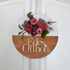 Virágos ajtókopogtató Édes Otthon felirattal - ajtódísz - otthon & életmód - dekoráció - ajtó- és ablak dekoráció - ajtódísz & kopogtató - Meska.hu