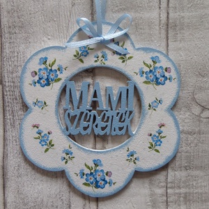  Virág alakú dísz Mami szeretlek felirattal, Otthon & Életmód, Dekoráció, Fali és függő dekoráció, Betű & Név, Decoupage, transzfer és szalvétatechnika, MESKA