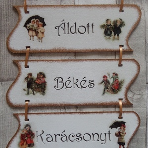 Vintage karácsonyi mintás Áldott Békés Karácsonyt feliratú 3 részes ajtódísz,üdvözlőtábla, Karácsony, Adventi díszek, Adventi ajtódísz, Decoupage, transzfer és szalvétatechnika, MESKA