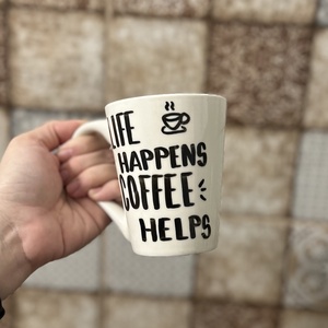 Life happens, coffee helps - Kávés feliratos bögre - otthon & életmód - konyhafelszerelés, tálalás - tálalás - bögre & csésze - Meska.hu