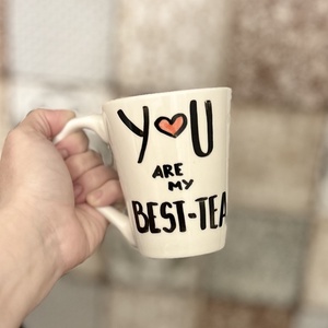 You are my BEST-TEA feliratos bögre, Otthon & Életmód, Konyhafelszerelés, tálalás, Tálalás, Bögre & Csésze, Festett tárgyak, MESKA
