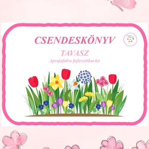 Tavaszi csendeskönyv, Játék & Sport, Készségfejlesztő és Logikai játék, Oktató játékok, Fotó, grafika, rajz, illusztráció, Gyurma, MESKA