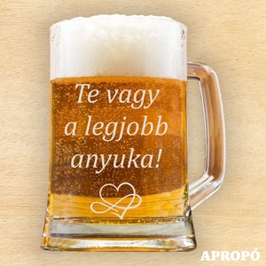 söröskorsó anyának gravírozva Te vagy a legjobb anyuka! felirattal egyedi korsó, Otthon & Életmód, Konyhafelszerelés, tálalás, Tálalás, Sörös pohár és korsó, Üvegművészet, Gravírozás, pirográfia, MESKA