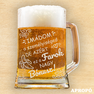 Imádom a személyiséged de azért ez a farok nagy bónusz gravírozott korsó söröskorsó gravírozva, Otthon & Életmód, Konyhafelszerelés, tálalás, Tálalás, Sörös pohár és korsó, Üvegművészet, Gravírozás, pirográfia, MESKA