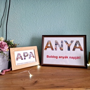 Egyedi anyák napi ANYA / apák napi APA kép montázs - otthon & életmód - dekoráció - kép & falikép - mozaik kép - Meska.hu