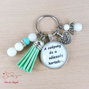 A szépség és a nőiesség kortalan idézetes kulcstartó � nőnapi, anyák napi ajándék nőknek - Meska.hu