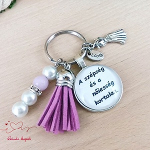 A szépség és a nőiesség kortalan idézetes kulcstartó � nőnapi, anyák napi ajándék nőknek - táska & tok - kulcstartó & táskadísz - kulcstartó - Meska.hu