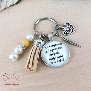 Az elegancia az egyetlen szépség, mely soha nem fakul idézetes kulcstartó � elegáns ajándék nőknek - táska & tok - kulcstartó & táskadísz - kulcstartó - Meska.hu