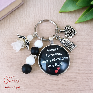 Vezess óvatosan, mert szükségem van Rád! autós kulcstartó � ajándék sofőröknek - Meska.hu