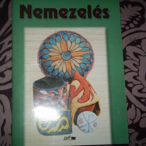 Nemezelés VARGA DÓRA 60 oldal - Meska.hu