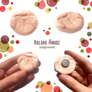 BOLDOG ZÁRÓIZOM - ÁNUSZ - hűtőmágnes dísz kulcstartó kabala / segglyuk / szervek - otthon & életmód - konyhafelszerelés, tálalás - konyhai dekoráció - hűtőmágnes - Meska.hu