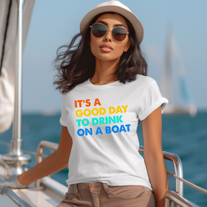 Its a Good Day to Drink on a Boat - Stílusos és Vidám Nyári Póló MSC Hajóutakhoz, Bulikhoz - ruha & divat - női ruha - póló, felső - Meska.hu