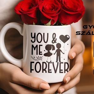 Romantikus bögre  You and Me Forever    mintával  tökéletes Valentin-napi ajándék szerelmednek! , Otthon & Életmód, Konyhafelszerelés, tálalás, Tálalás, Bögre & Csésze, , MESKA