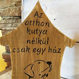 Házikó formájú kutyusos fatábla vintage stílusban , Otthon & Életmód, Ház & Kert, Névtábla, Famegmunkálás, Gravírozás, pirográfia, MESKA