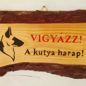 Vigyázz a kutya harap! Vörösfenyő fatábla. - otthon & életmód - ház & kert - névtábla - Meska.hu
