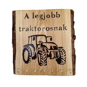 Fából készült fali kulcstartó a legjobb traktorosnak, Otthon & Életmód, Dekoráció, Fali és függő dekoráció, Fali kulcstartó, Famegmunkálás, Gravírozás, pirográfia, MESKA