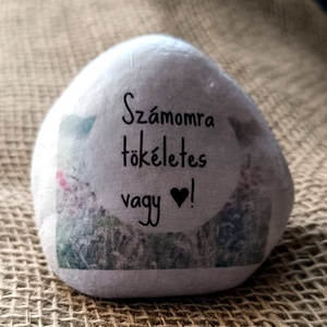 Számomra tökéletes vagy! Díszkő - otthon & életmód - dekoráció - asztal és polc dekoráció - kavics & kő - Meska.hu