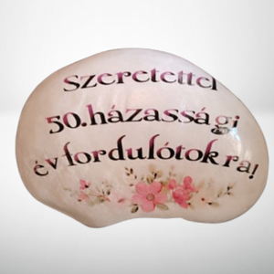 Egyedi díszkő 50.házassági évforduló alkalmából  - otthon & életmód - dekoráció - asztal és polc dekoráció - kavics & kő - Meska.hu